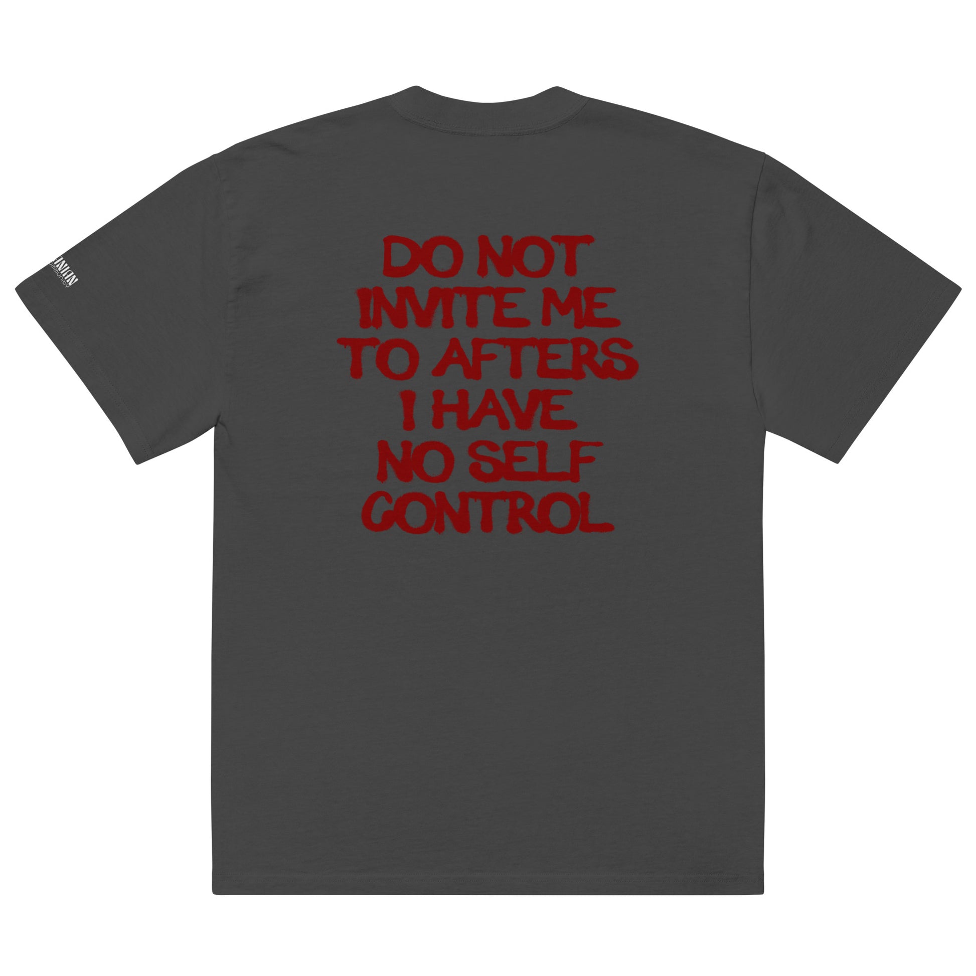 "DO NOT INVITE ME TO AFTERS" - Oversized Fit - faded colors - Romanian House Community Store