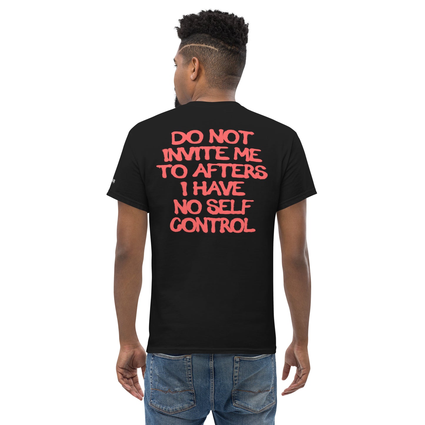 "DO NOT INVITE ME TO AFTERS" - Regular Fit - Black - Romanian House Community Store