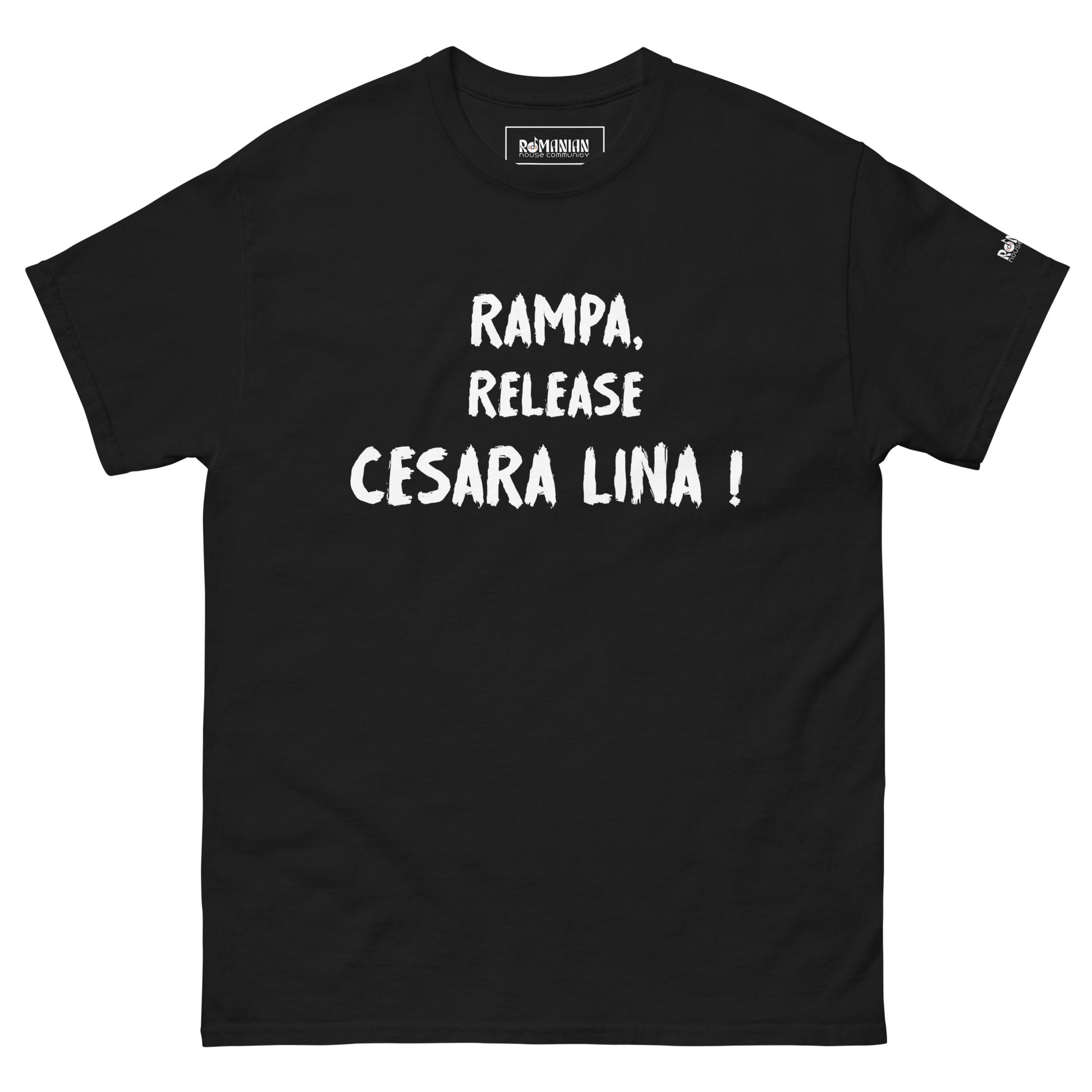 "Rampa, Release Cesara Lina!" - Romanian House Community Store