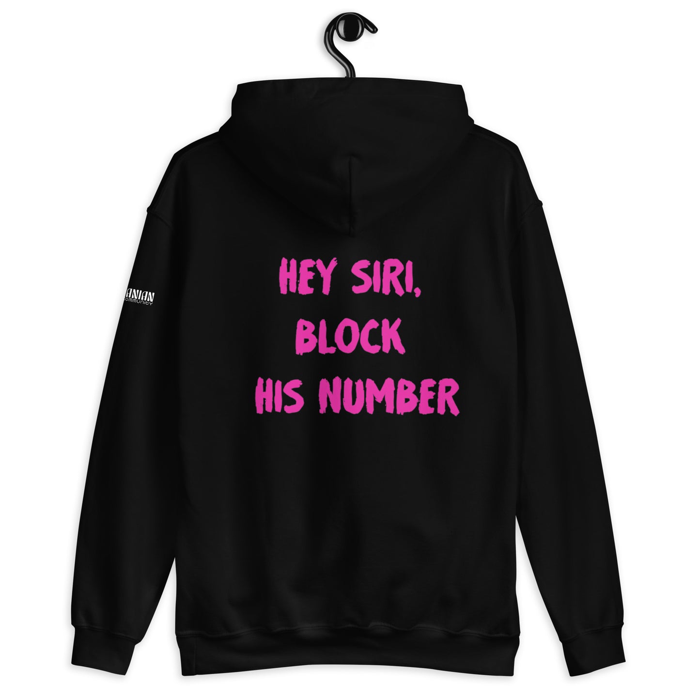 "HEY SIRI, BLOCK HIS NUMBER" - Black Hoodie - Romanian House Community Store